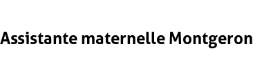 Assistante maternelle Montgeron